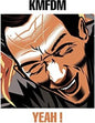 Kmfdm - Hell Yeah