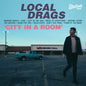 Local Drags - City In A Room