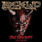 Lock Up - Play Fast or Die