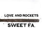 Love and Rockets - Sweet F.A.