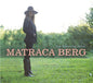 Matraca Berg - Dreaming Field