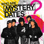 Mystery Dates - Who Are Mystery Dates?