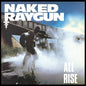 Naked Raygun - All Rise, White Vinyl [Import]