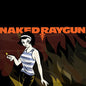 Naked Raygun - Raygun... Naked Raygun, Yellow Vinyl [Import]