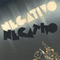 Negativo - Negativo (1977-1980) [Import]