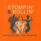 North East Ska Jazz Orchestra - Stompin & Rollin