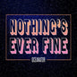 Oceanator - Nothing's Ever Fine (Pink)