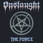 Onslaught - The Force (Picture Disc)
