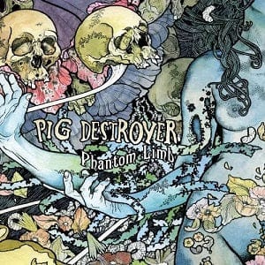 Pig Destroyer - Phantom Limb [Import]