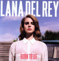 Lana Del Rey - Born To Die [Holland Import]