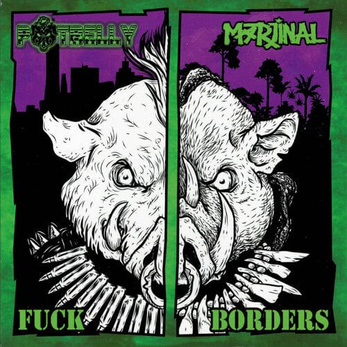 Potbelly & Marjinal - Fuck Borders
