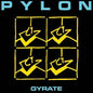 Pylon - Gyrate - Black Vinyl