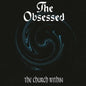 The Obsessed - Church Within - Indie Exclusive