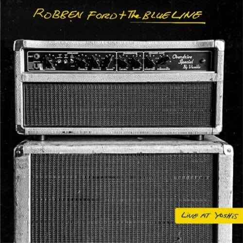 Ford, Robben & The Blue Line - Live At Yoshi's [Import]