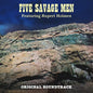 Holmes, Rupert - Five Savage Men OST