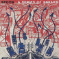 Spoon - Series of Sneaks