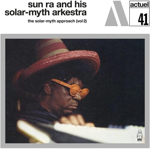 Sun Ra & His Solar-Myth Arkestra - Solar-Myth Approach Vol. 2