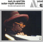 Sun Ra & His Solar-Myth Arkestra - Solar-Myth Approach Vol. 2