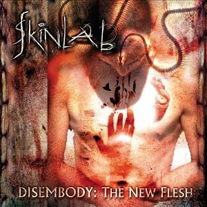 Skinlab - Disembody: The New Flesh (Orange Vinyl)