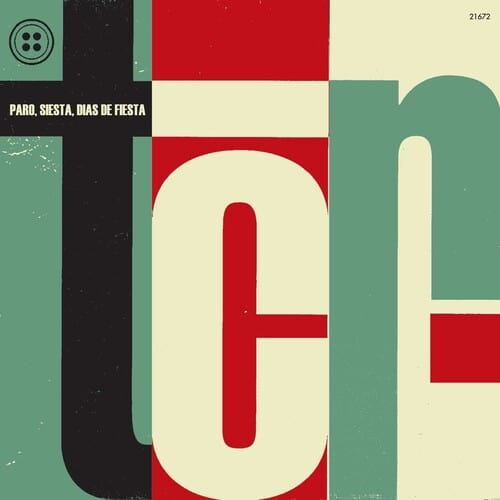 Tcr - Paro, Siesta, Dias De Fiesta [Import]