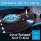 Average White Band - Cover to Cover / Soul to Soul - Clear Vinyl [UK]