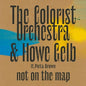 Howe Gelb & Colorist Orchestra - Not on the Map