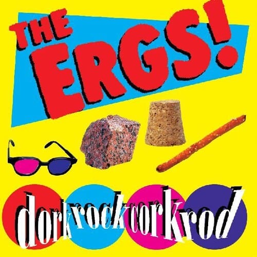 The Ergs - Dorkrockcorkrod (Colored Vinyl, Blue, Yellow, Deluxe Edition)