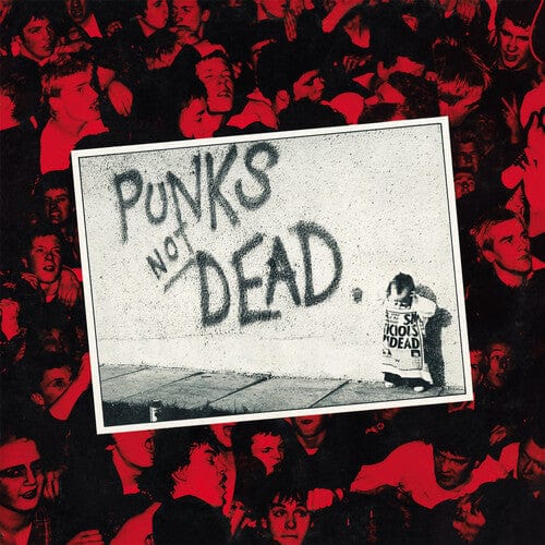 The Exploited - Punks Not Dead [Import]