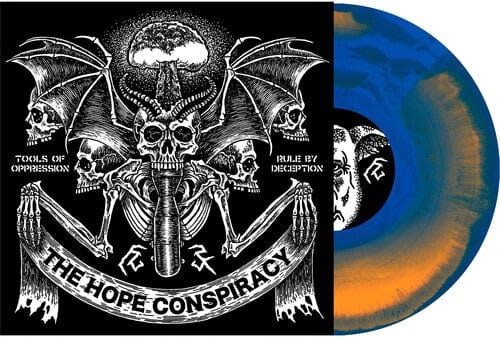The Hope Conspiracy - Tools Of Oppression /  Rule By Deception (Indie Exclusive, Colored Vinyl, Orange, Blue)