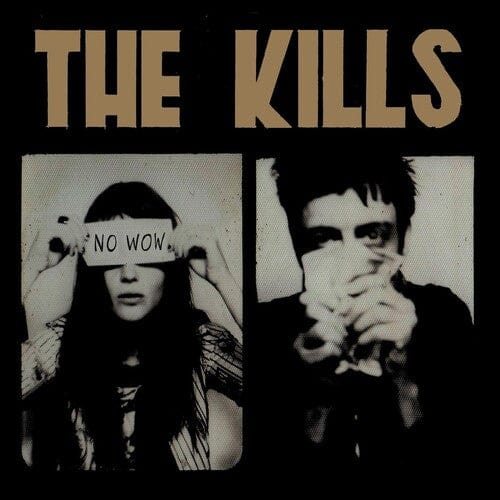 Kills - No Wow