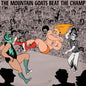 Mountain Goats - Beat the Champ