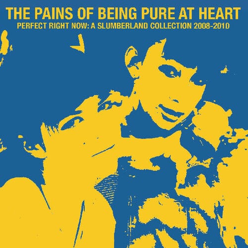 The Pains of Being Pure at Heart - Perfect Right Now: A Slumberland Collection 2008-2010 (Clear Vinyl, Blue, Yellow, Splatter, Digital Download Card)