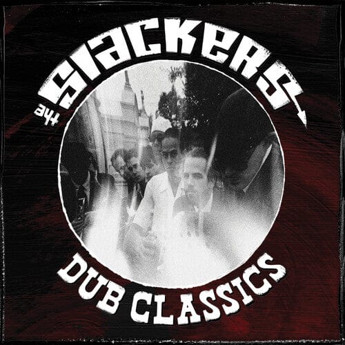 The Slackers - Dub Classics