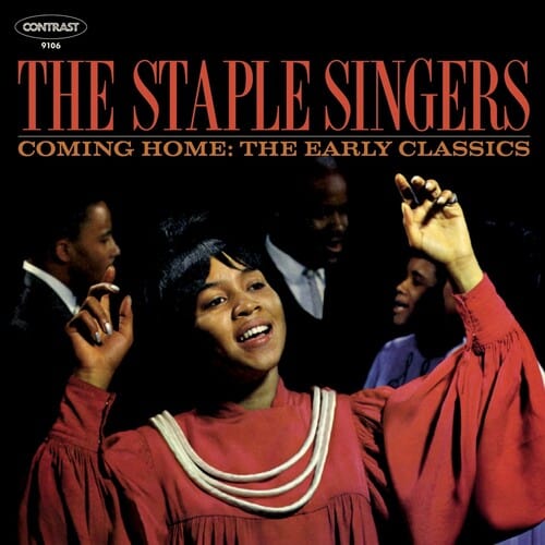 Staple Singers - Coming Home, Early Classics