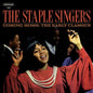 Staple Singers - Coming Home, Early Classics