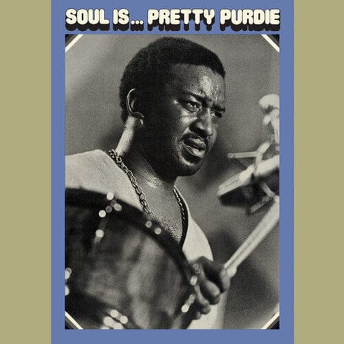 Bernard Purdie - Soul Is... Pretty Purdie - Clear Vinyl