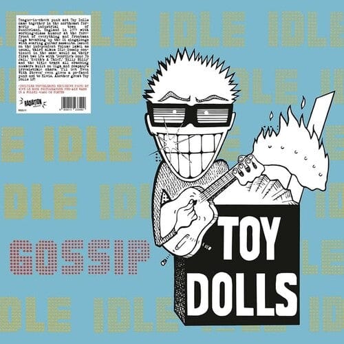 Toy Dolls - Idle Gossip