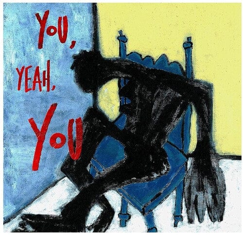 Tre Burt - You Yeah You