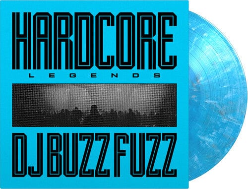 DJ Buzz Fuzz - Hardcore Legends (Blue, White & Black Marbled Vinyl)