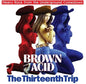 Brown Acid - Thirteenth Trip / Various - Brown Acid - Thirteenth Trip / Various