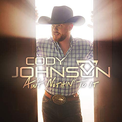 Cody Johnson - Ain't Nothin' To It Vinyl
