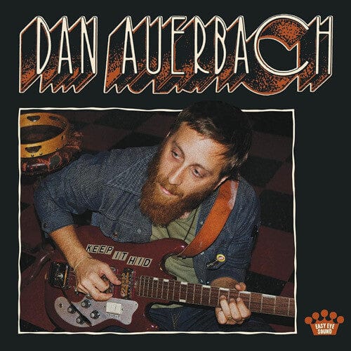 Dan Auebrach - Keep it Hid