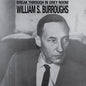 Burroughs, William S. - Break Through In Grey Room, Clear